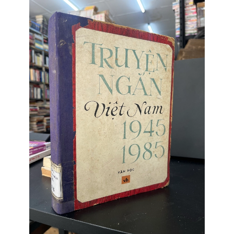 Truyện ngắn Việt Nam 1945-1985 460227