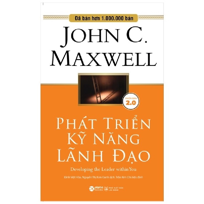 Phát Triển Kỹ Năng Lãnh Đạo - John C. Maxwell 71333