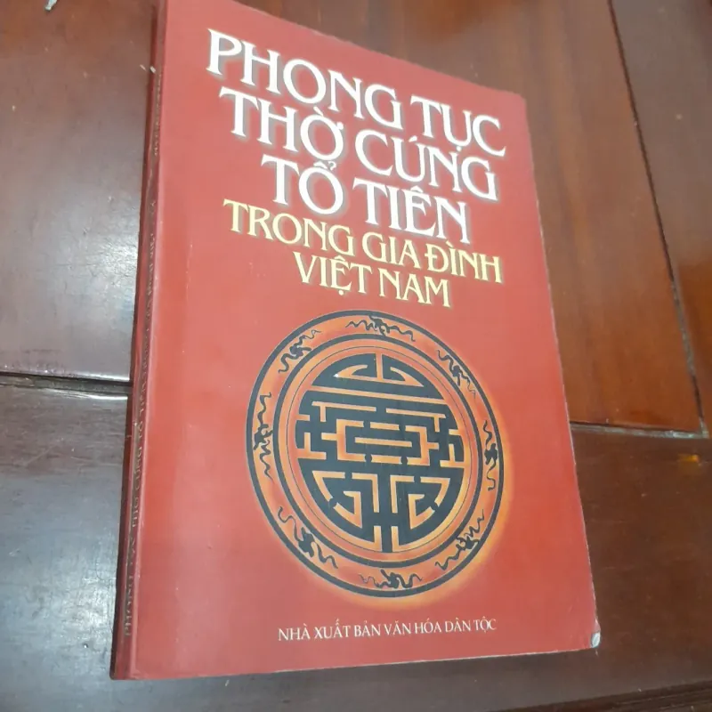 Toan Ánh - PHONG TỤC THỜ CÚNG TỔ TIÊN trong gia đình Việt Nam 994930
