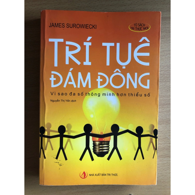 Trí tuệ đám đông - Vì sao đa số thông minh hơn thiểu số 327132