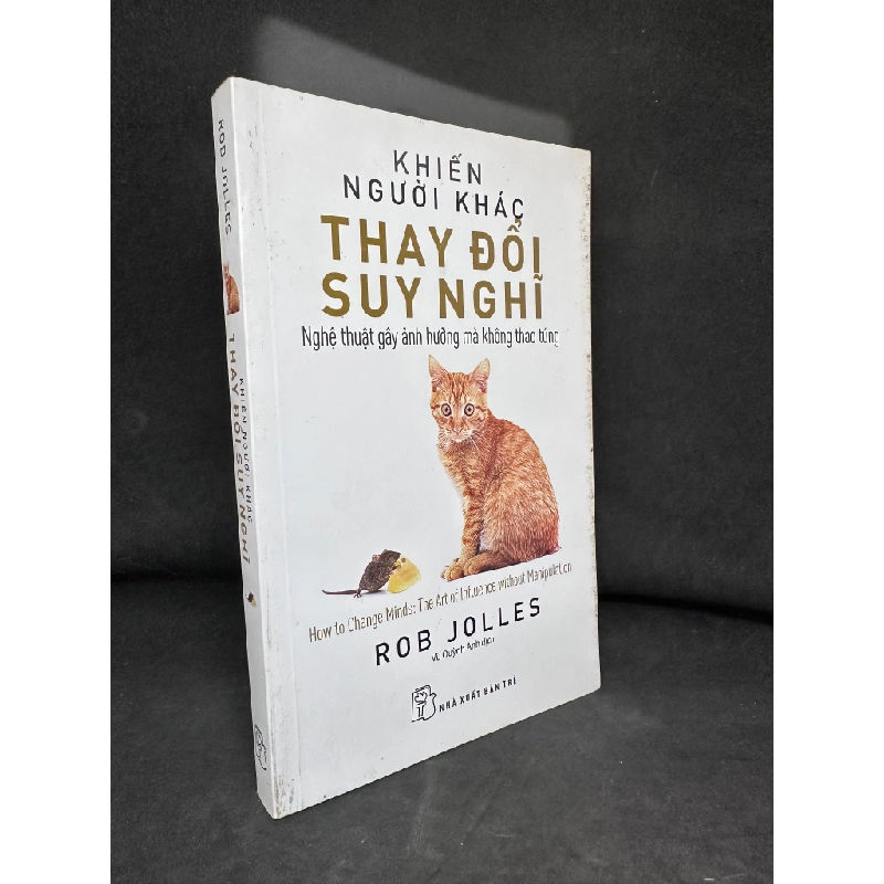 Khiến Người Khác Thay Đổi Suy Nghĩ, Rob Jolles, Mới 80% (Ố Nhẹ) SBM270325 Blogmeo 27525 464778