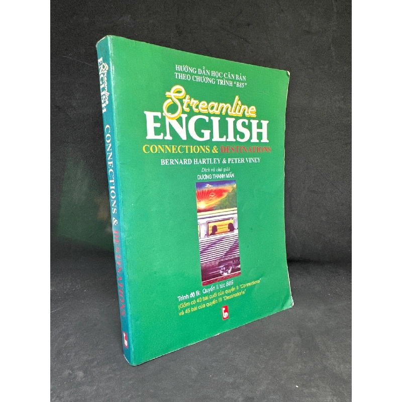 [Phiên Chợ Sách Cũ] Streamline English Connections & Destinations, Mới 70% (ố vàng), 2003 - Bernard Hartley & Peter Viney H1604-SBM-3 1046160