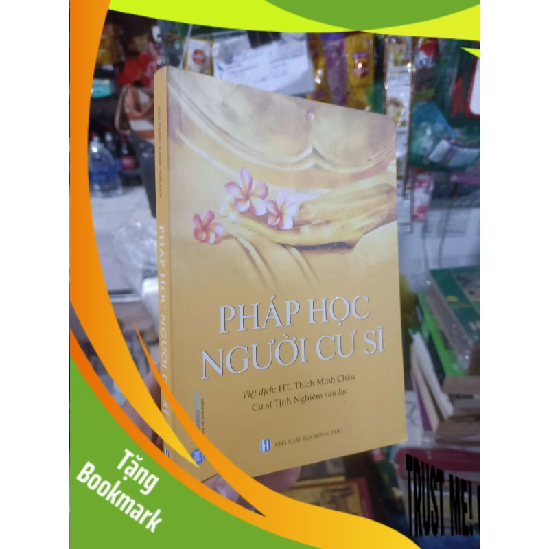 (TẶNG BOOKMARK) Pháp học người cư sĩ - Minh Châu 2023 mới 90% Phật giáo RBK2702 950499