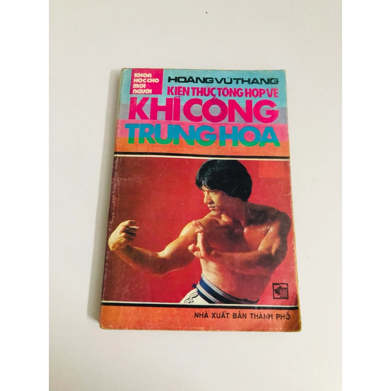 KHÍ CÔNG TRUNG HOA ( Hoàng Vũ Thăng) 541525