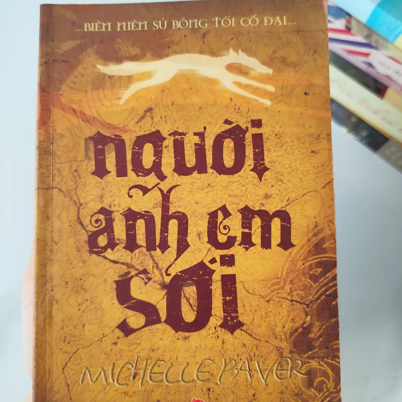 Người anh em sói- Tác giả: Michelle Paver 560587