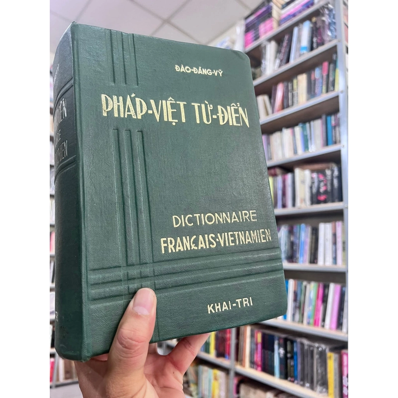 PHÁP - VIỆT TỪ ĐIỂN - ĐÀO ĐĂNG VỸ 495910