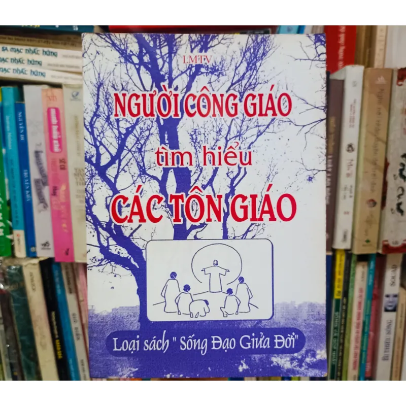 Người Công Giáo tìm hiểu cái tôn giáo 🌻 559201