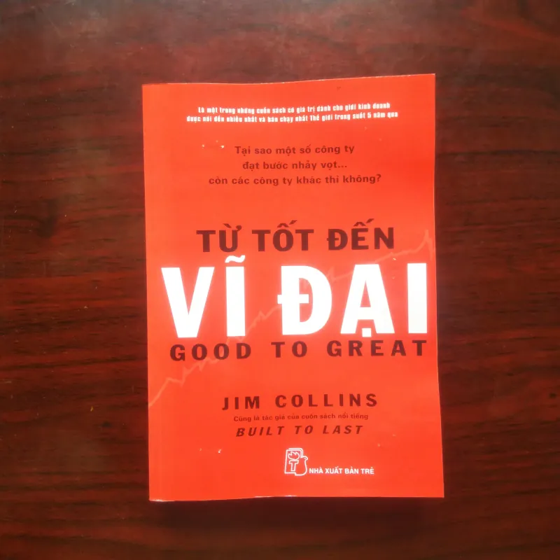 [Sách Quản Trị] Từ Tốt Đến Vĩ Đại (Jim Collins) - Bản Giấy Trắng Bãi Bằng 959892