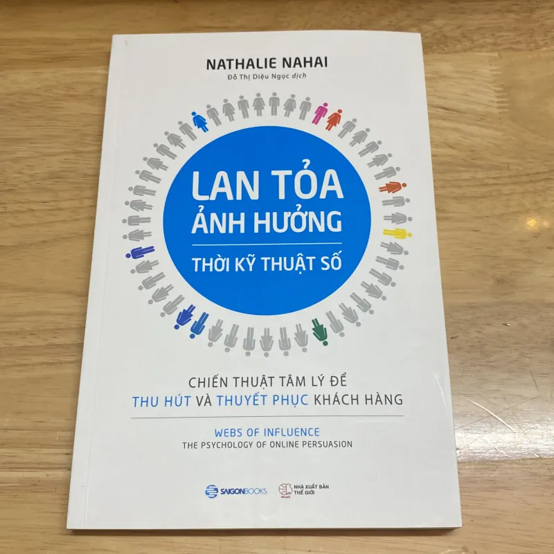 [Giá tốt nhất chỉ có lúc TẾT] LAN TOẢ ẢNH HƯỞNG THỜI KỸ THUẬT SỐ-NATHALIE NAHAI (Sách màu) 799454