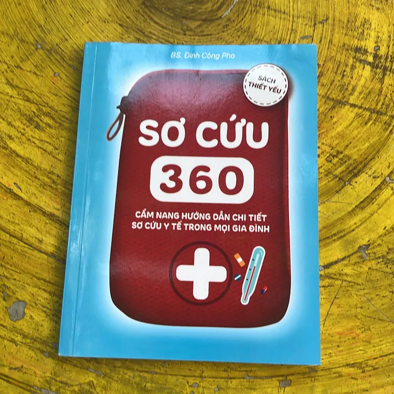 SƠ CỨU 360(2)- bác sĩ ĐINH CÔNG PHO 674278