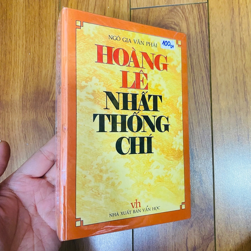 HOÀNG LÊ NHẤT THỐNG CHÍ - NGÔ GIA VĂN PHÁI (BÌA CỨNG-2002)#TAKE 337199