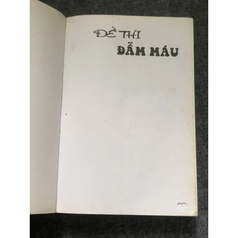 Đề thi đẫm máu 927026