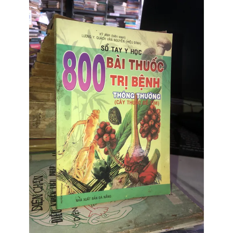 Sổ tay y học - 800 bài thuốc trị bệnh thông thường (cây thuốc dễ tìm) 1031949