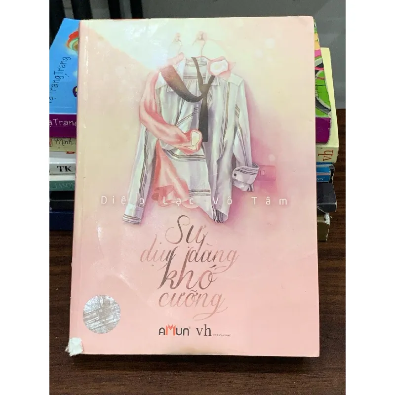 Sự dịu dàng khó cưỡng – Diệp Lạc Vô Tâm 560448