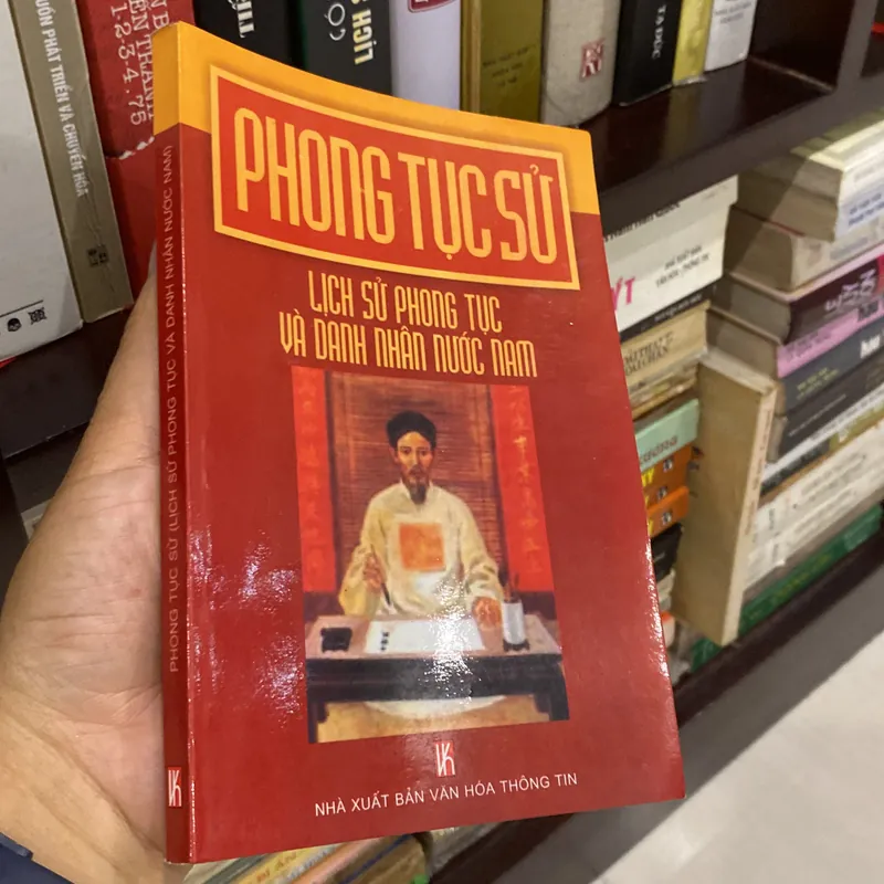 PHONG TỤC SỬ, Lịch sử phong tục và danh nhân nước Nam 558669