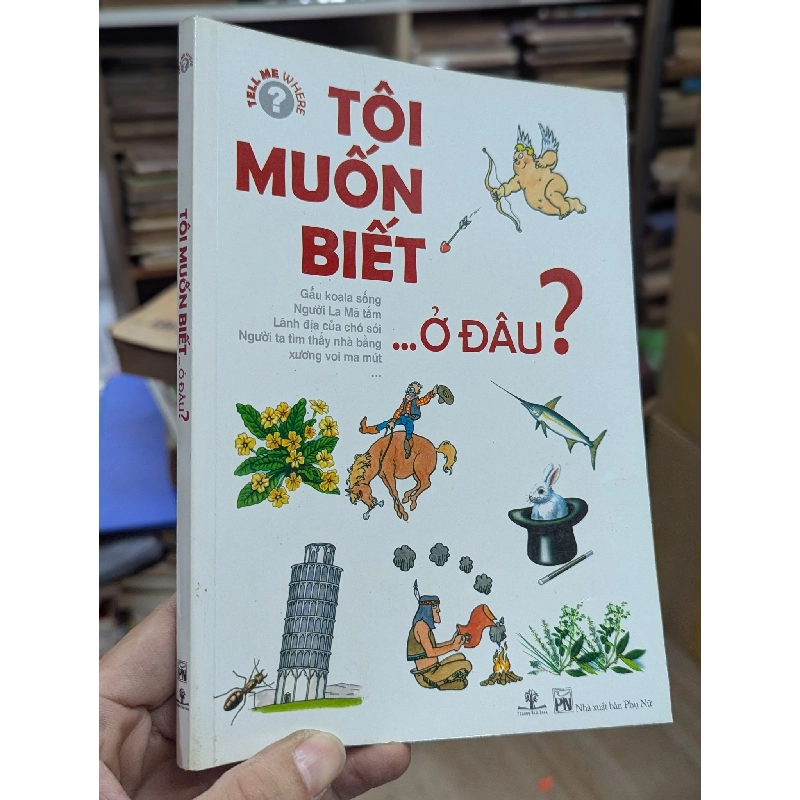TÔI MUỐN BIẾT Ở ĐÂU - PHẠM THIÊN TỨ DỊCH 136436