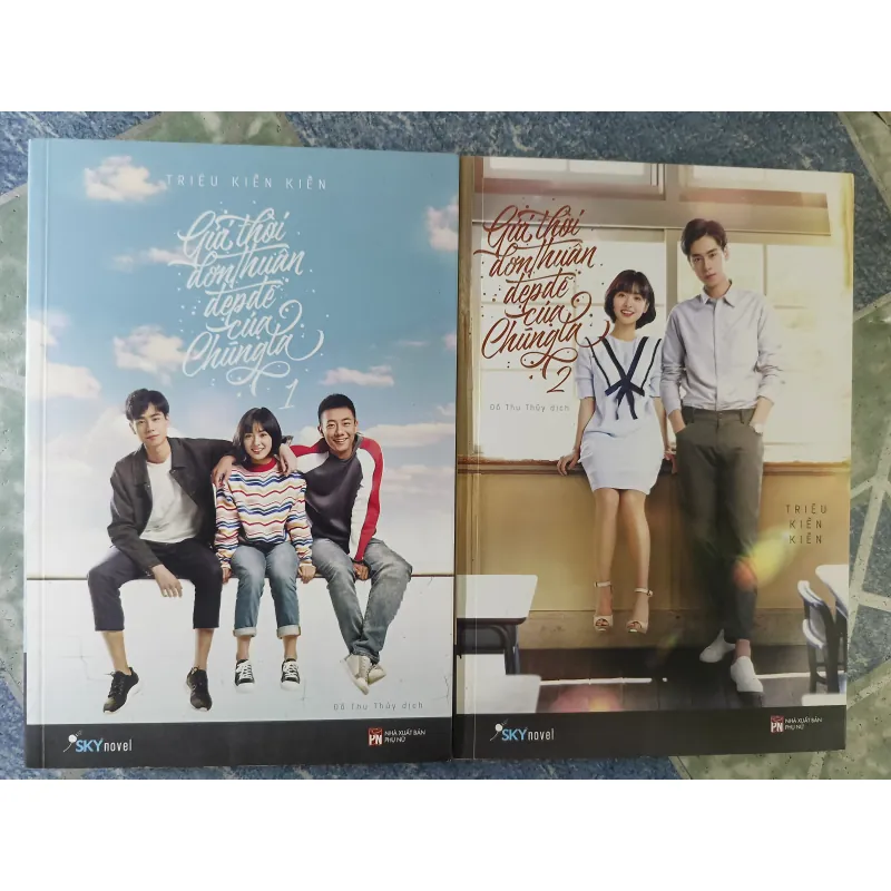 Gửi thời đơn thuần đẹp đẽ của chúng ta ( 2 tập) -  Triệu Kiền Kiền 933609
