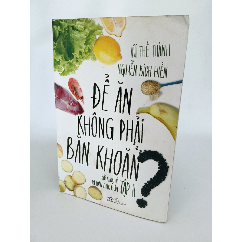 Để không phải băn khoăn - tập II - Vũ Thế Thành, Nguyễn Bích Hiền 537830