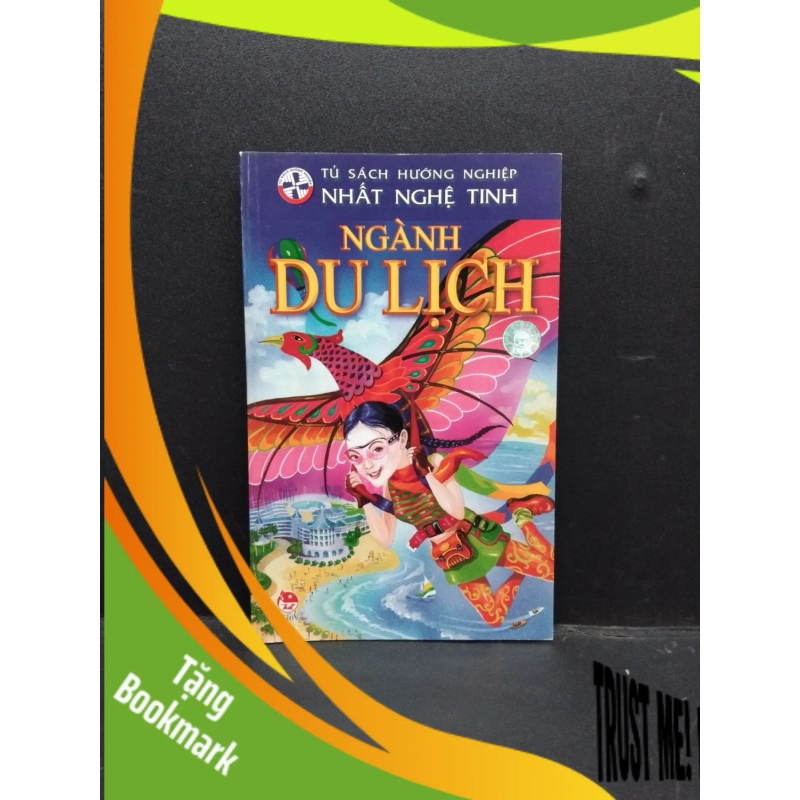 (TẶNG BOOKMARK) Ngành du lịch mới 80% ố bẩn nhẹ 2005 RBK1406 Nhất Nghệ Tinh SÁCH KỸ NĂNG 948515