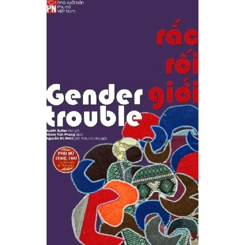 PNTT - Rắc rối giới - Judith Butler STB3116 Văn Hóa 534377