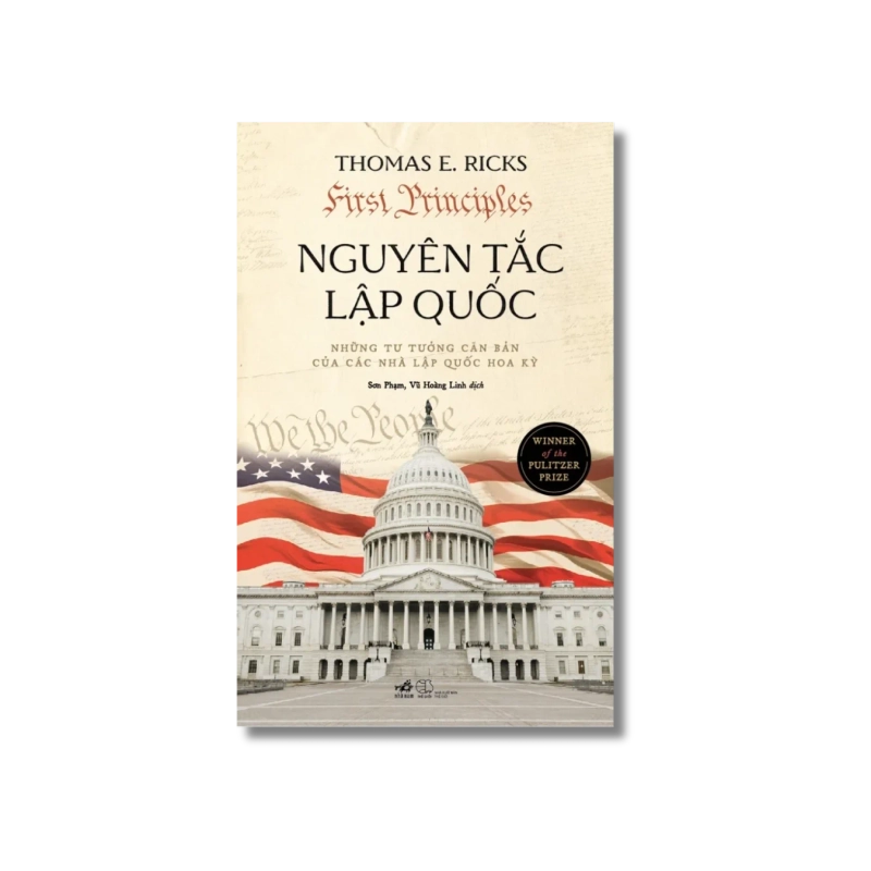Nguyên tắc lập quốc - Thomas E.Ricks 724367