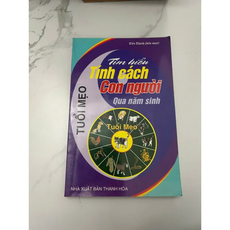 Tìm hiểu Tính cách Con người... (TUỔI MẸO) - Tiên Thành (biên soạn) - Sách tử vi 654568