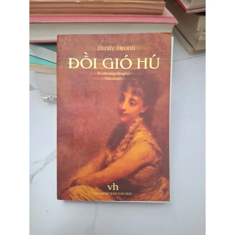 Đồi gió hú - Emily Brontë - Tiểu thuyết kinh điển 696341