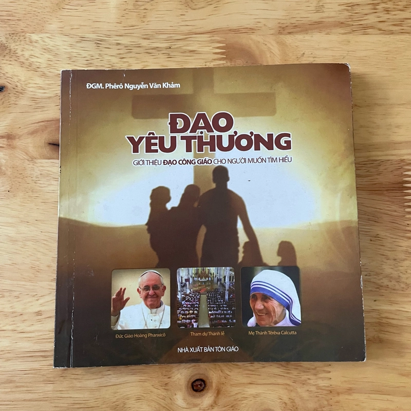 II Tựa sách: Đạo Yêu Thương _ Giới Thiệu Đạo Công Giáo Cho Người Muốn Tìm Hiểu - 2015 465676