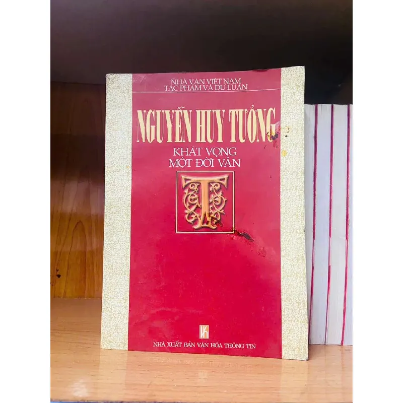 Nguyễn Huy Tưởng khát vọng một đời văn VĂN HỌC VAVO0810 595019