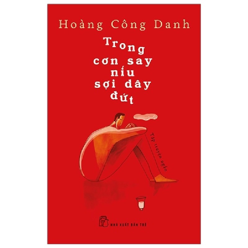 Trong Cơn Say Níu Sợi Dây Đứt - Hoàng Công Danh 140831