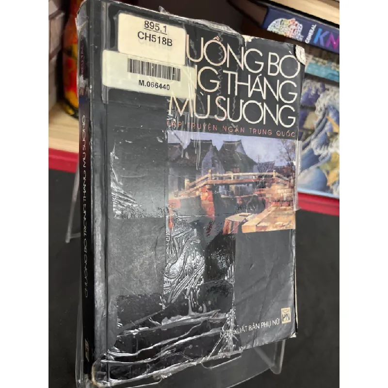 [Sách Cũ SCGR] Chuồng bò trong tháng mù sương mới 70% ố bẩn có dấu mộc và viết nhẹ trang đầu 2002 Nhiều tác giả HPB0906 SÁCH VĂN HỌC 683869