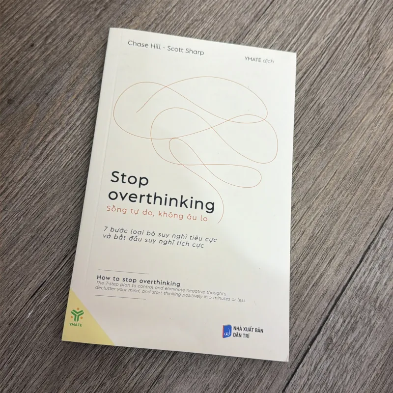 Stop Overthingking sống tự do không âu lo 997865