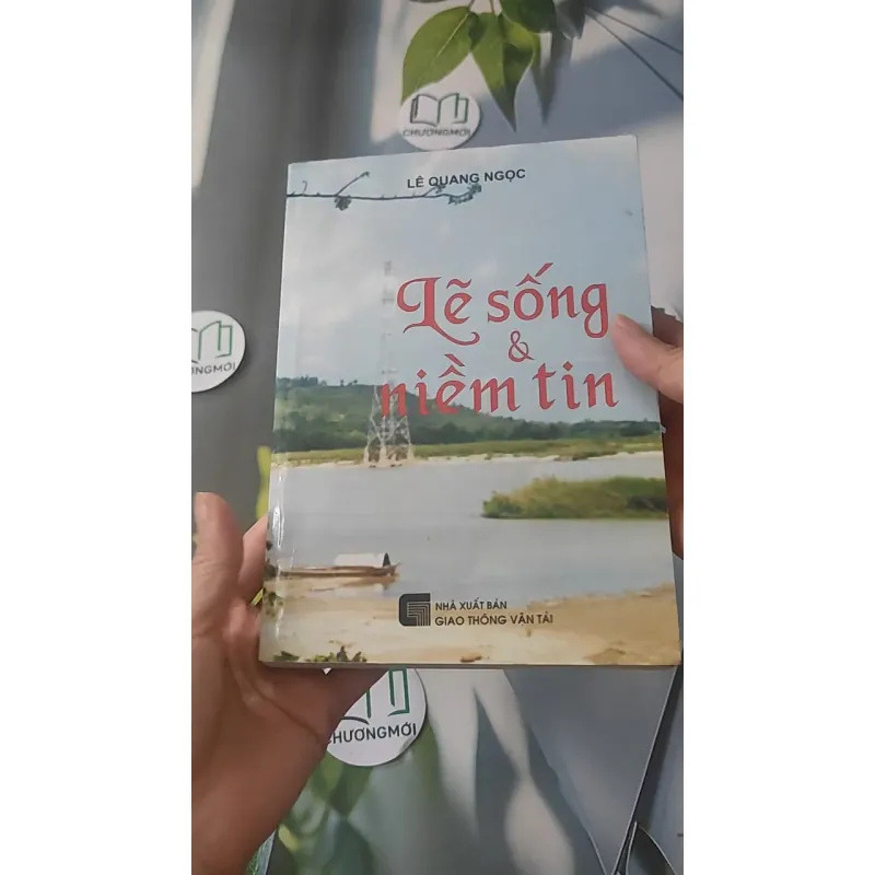 Lẽ Sống Và Niềm Tin - Hồi Ký Lê Quang Ngọc 928523