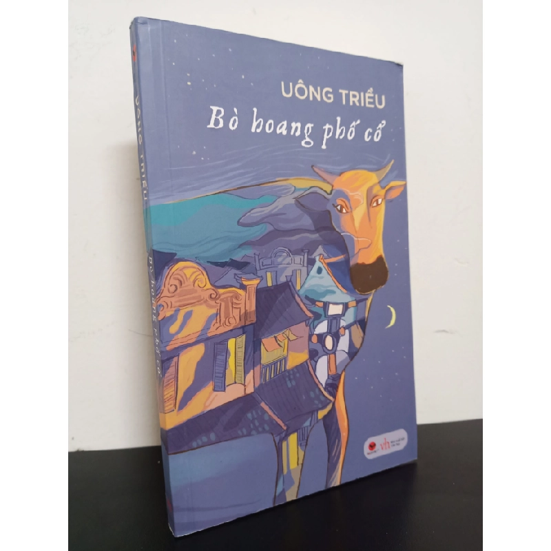 [Phiên Chợ Sách Cũ] Bò Hoang Phố Cổ - Uông Triều 1201 402758