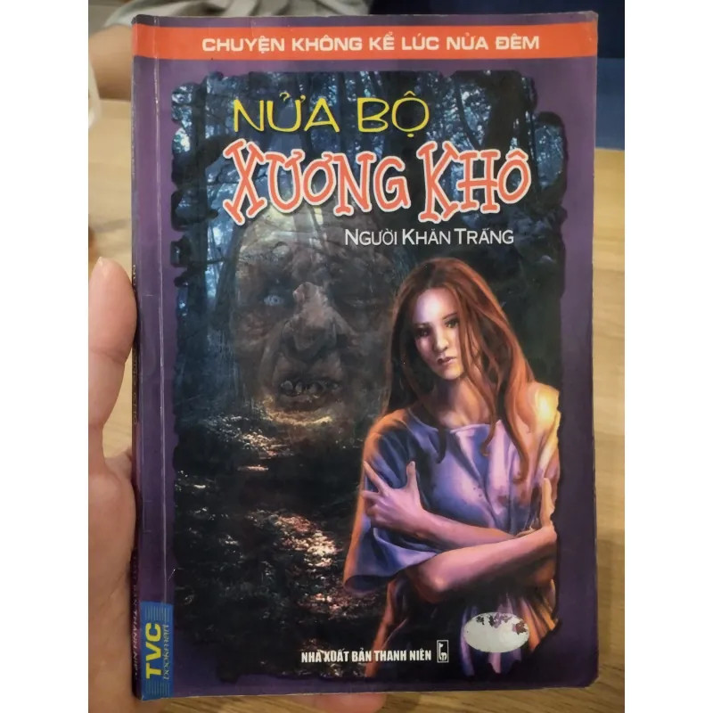 cuốn sách kinh dị Việt Nam có tiêu đề "Nửa Bộ Xương Khô"  1032174