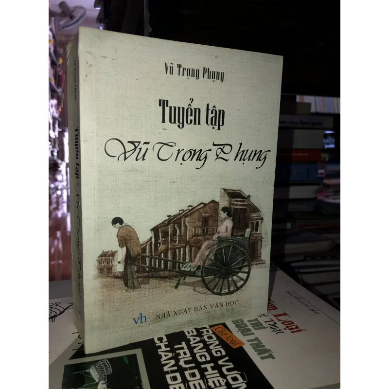 Tuyển tập Vũ Trọng Phụng  998352
