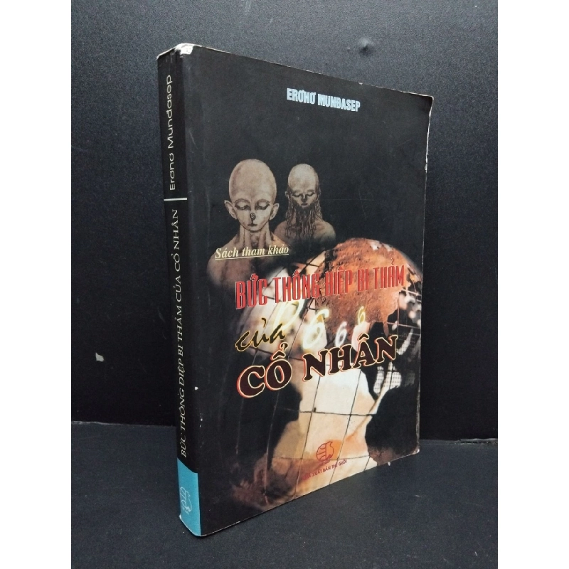 Bức thông điệp bi tham của cổ nhân mới 80% ố tróc góc nhẹ 2008 HCM2207 Erono Munđasep KHOA HỌC ĐỜI SỐNG 916162