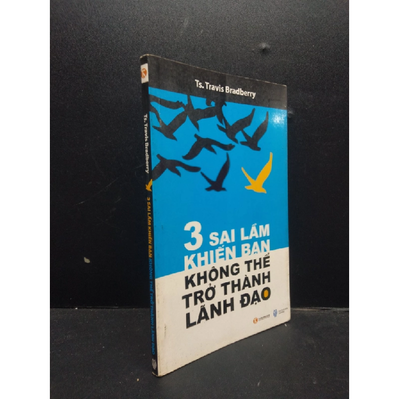 3 sai lầm khiến bạn không thể trở thành lãnh đạo năm 2010 mới 80% ố vàng HCM2602 quản trị 78736