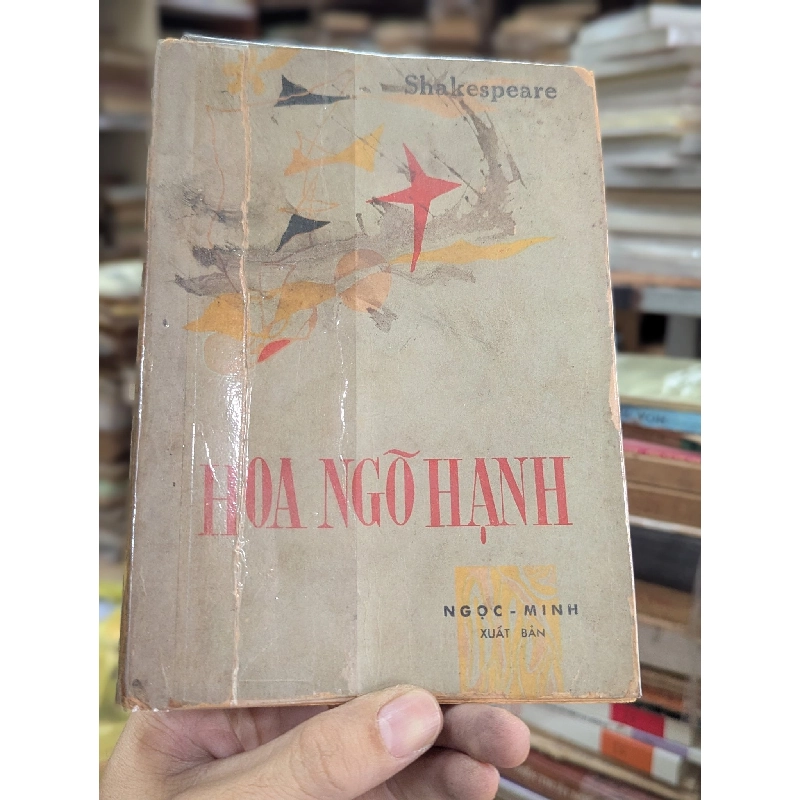 HOA NGÕ HẠNH - SHAKESPEARE ( BÙI GIÁNG DỊCH ) 304381