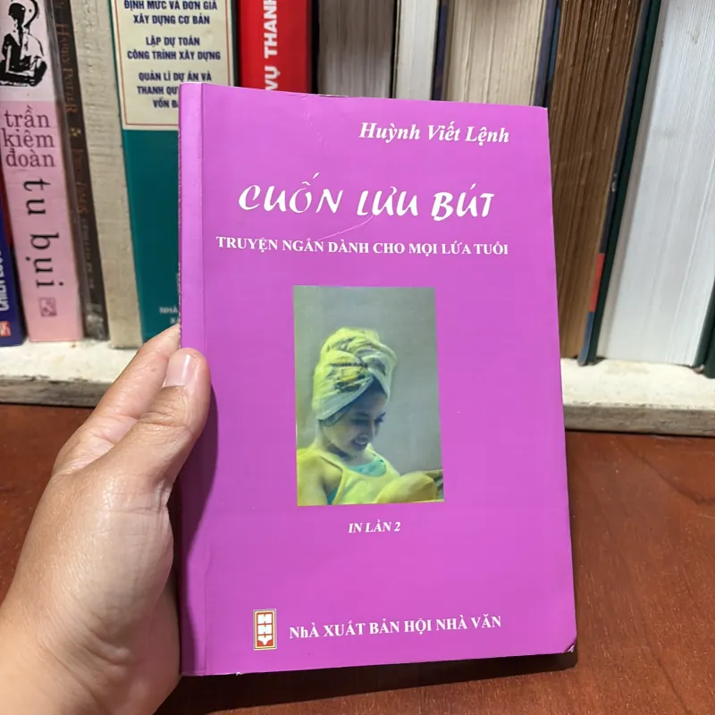 [Chữ Ký Tác Giả] - II Văn Học: Truyện Ngắn Dành Cho Mọi Lứa Tuổi - Huỳnh Viết Lệnh - 2022 783259
