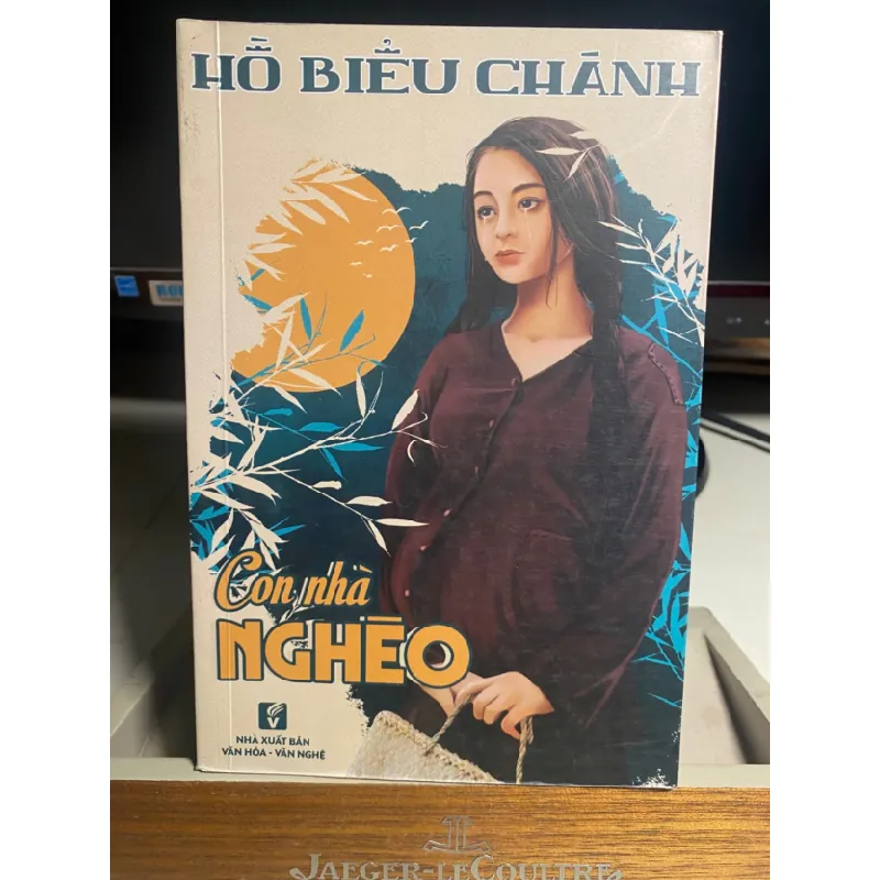 [Phiên Chợ Sách Cũ] Con Nhà Nghèo 2020 - Hồ Biểu Chánh- NXB Văn Hoá Văn Nghệ 0506 468337