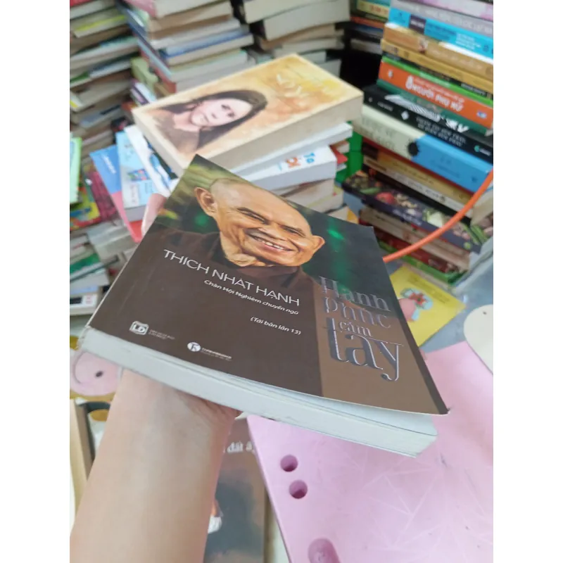Hạnh Phúc Cầm Tay – Thích Nhất Hạnh | Sách Thiền Chánh Niệm 960627