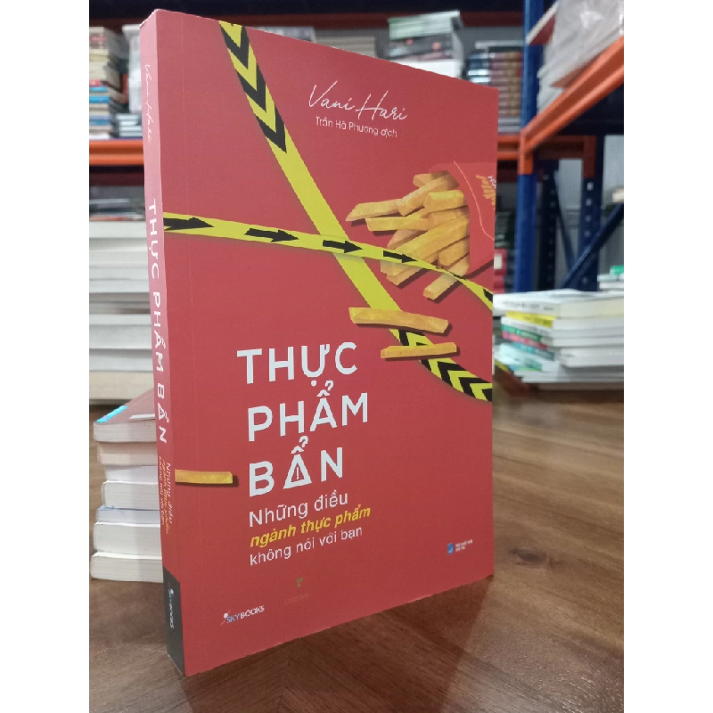 Thực phẩm bẩn: Những điều ngành thực phẩm không nói với bạn - Vani Hari (Trần Hà Phương dịch) 460391