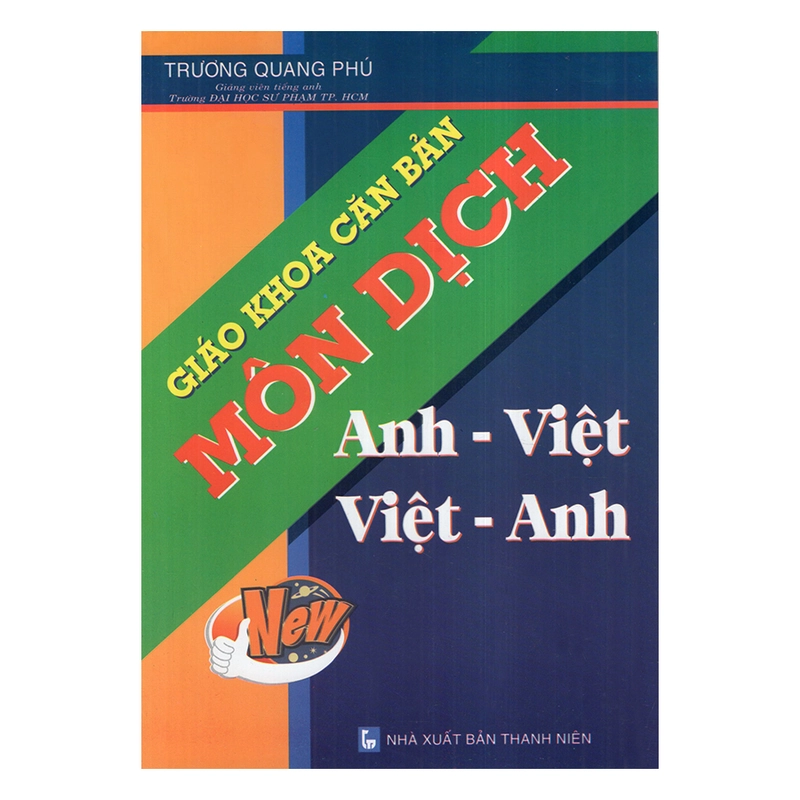 Giáo Khoa Căn Bản Môn Dịch Anh-Việt Việt-Anh 540199
