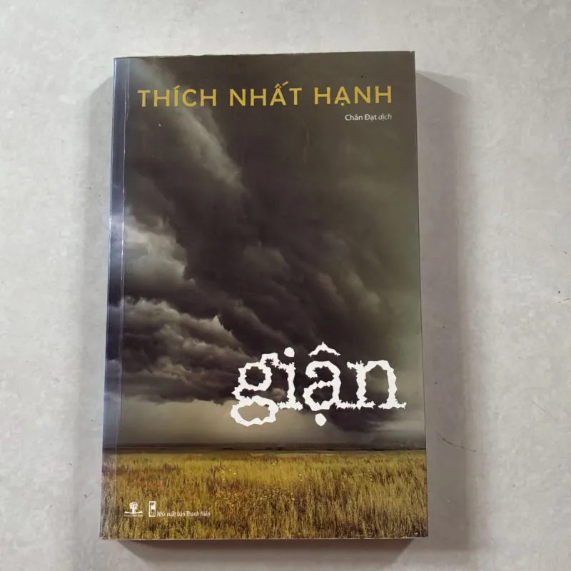 Giận - Thích Nhất Hạnh 747897
