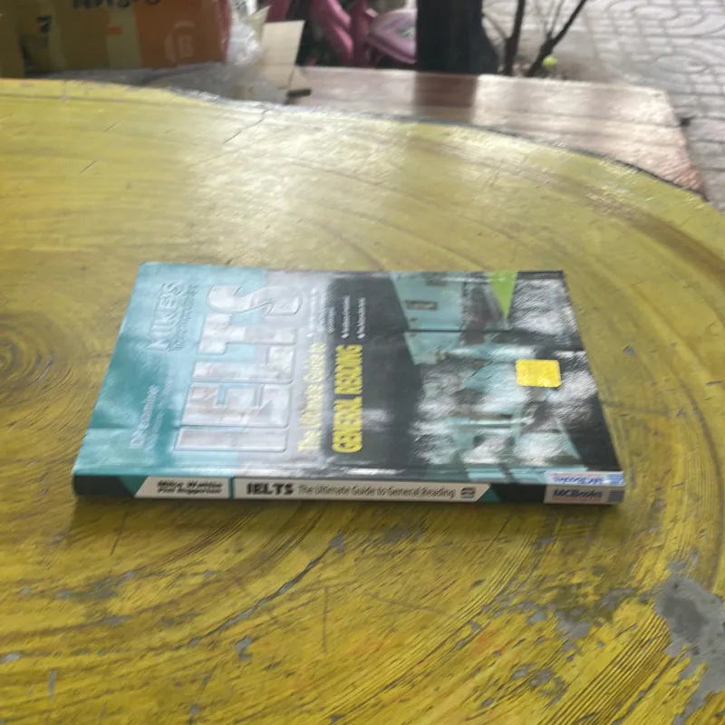IELTS THE ULTIMATE GUIDE TO GENERAL READING - MIKE’S 958655