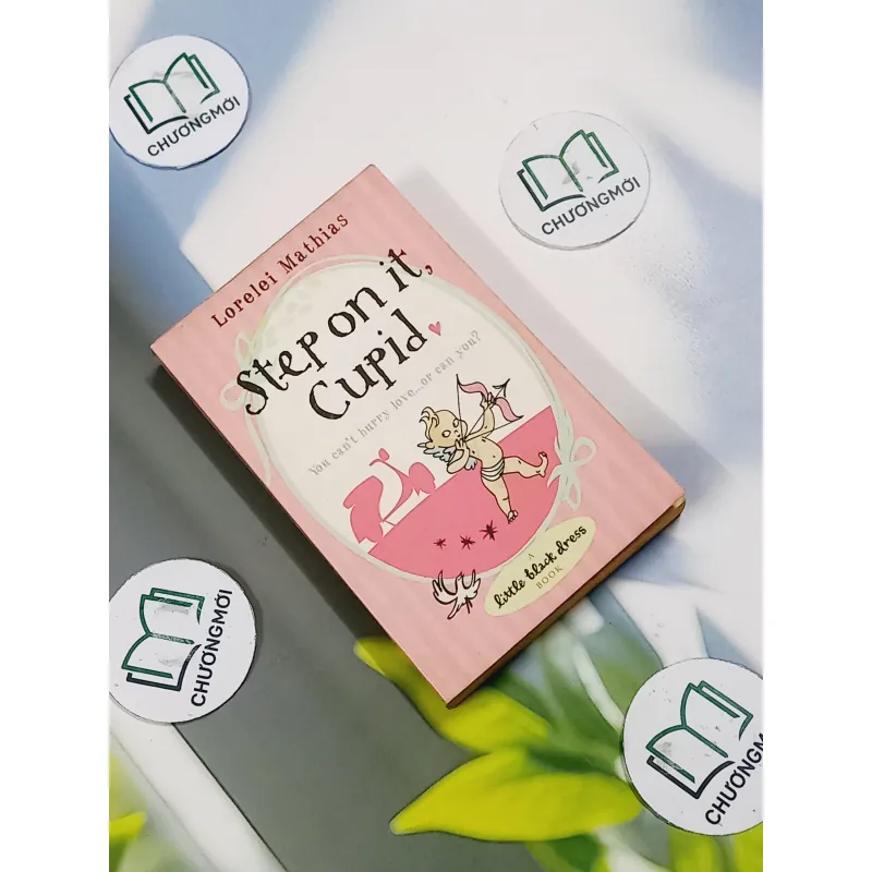 Step on it, Cupid - Lorelei Mathias 715636