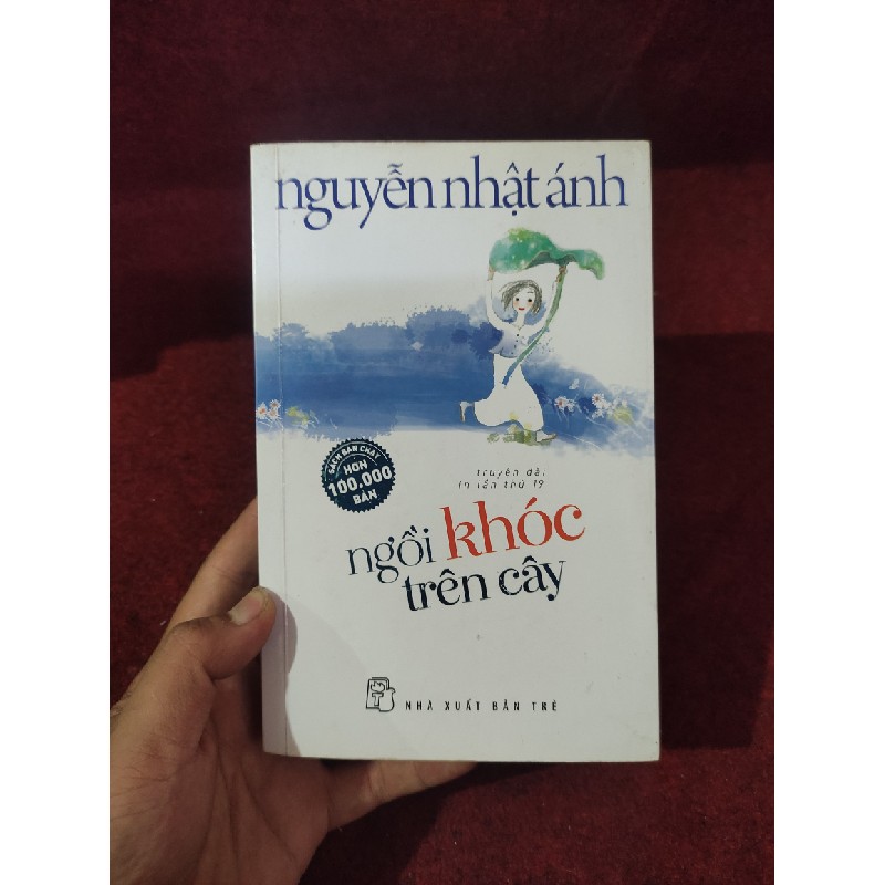 Ngồi khóc trên cây Nguyễn Nhật Ánh mớ 80% 42480