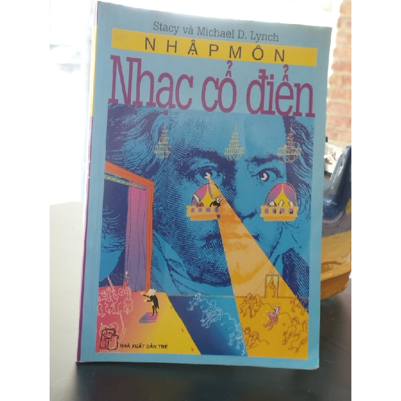 Nhập môn nhạc cổ điển - Stacy và Michael D. Lynch 361157