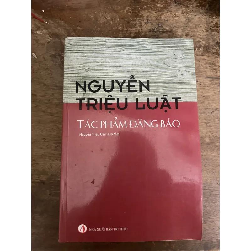 Nguyễn Triệu Luật - tác phẩm đăng báo 796551